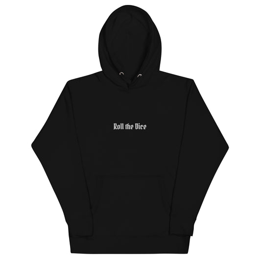 Roll the Dice Unisex Hoodie