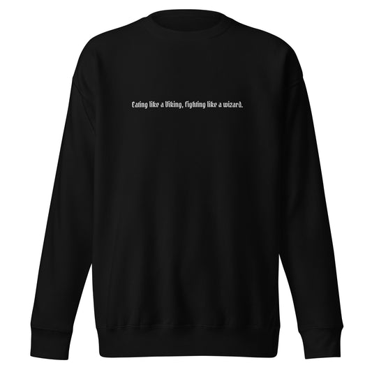 Fight Like a Wizard Premium Men's Sweatshirt